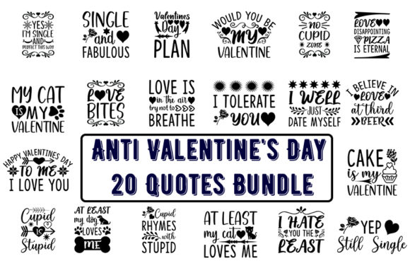 Anti Valentine's Day 20 Quotes Bundle: Graphics for T-Shirts