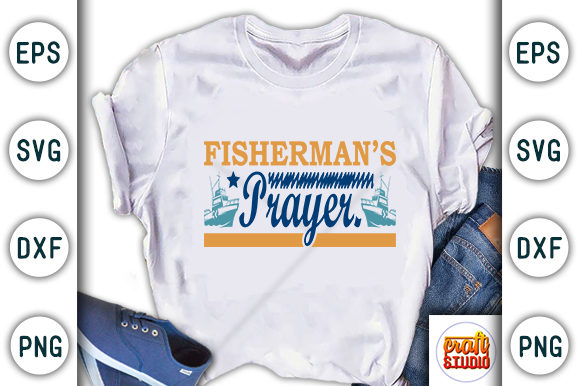 Fishing Svg Design, Fisherman’s Prayer