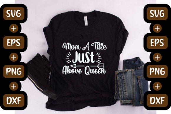 Funny Mom Design: A Versatile Graphic for T-Shirt Designs