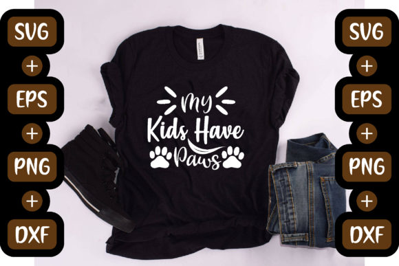 Funny Mom Design, My Kids Have Paws: A Versatile T-Shirt Graphics Asset