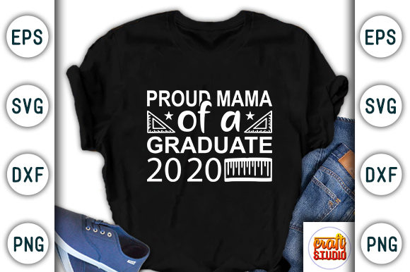 Graduation Svg Design, Proud Mama: A Perfect T-Shirt Graphics Asset