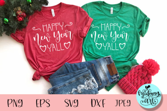 Happy New Year Y all Svg: Graphics for T-Shirt Designs