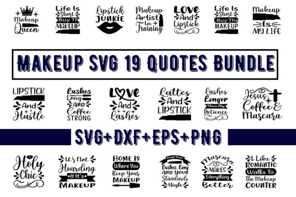Makeup 19 Quotes Bundle: Perfect for T-Shirt Designs & Graphics