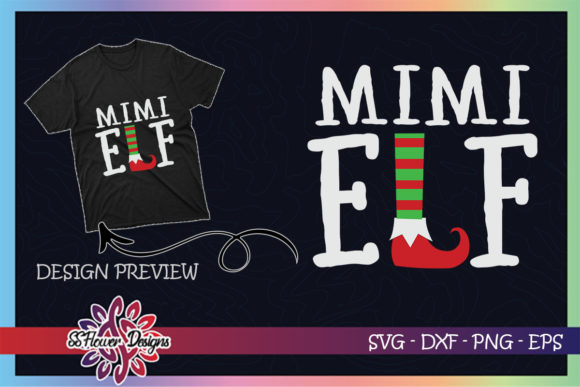 Mimi ELF Christmas Graphics for T-Shirt Designs