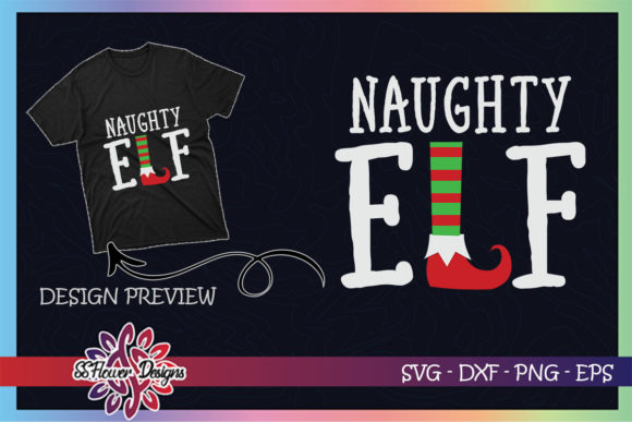 Naughty ELF Christmas: A Versatile T-Shirt and Graphics Asset
