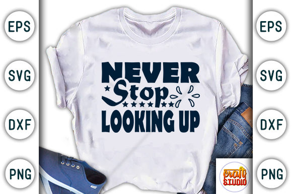 Never Stop Motivation SVG: A Bold Graphics Asset for T-Shirt Designs