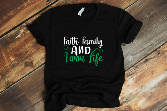 Religious Faith Family and Farm Life: A Versatile T-Shirt Design Graphic
