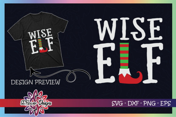 Wise ELF Christmas: Perfect for T-Shirt Designs and Graphics